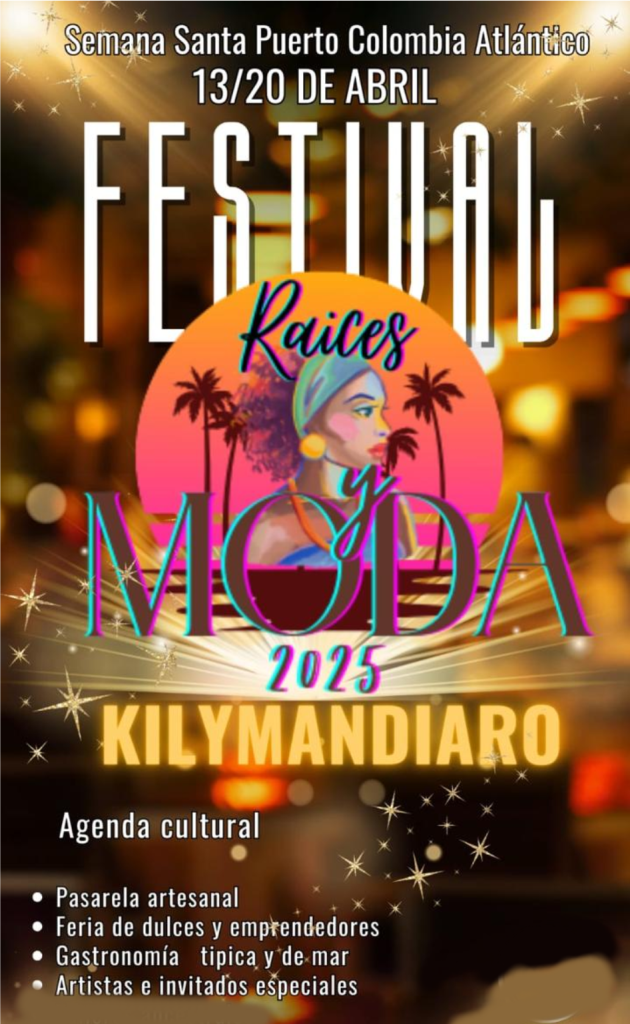 Festival Raíces Moda . Kilymandiaro